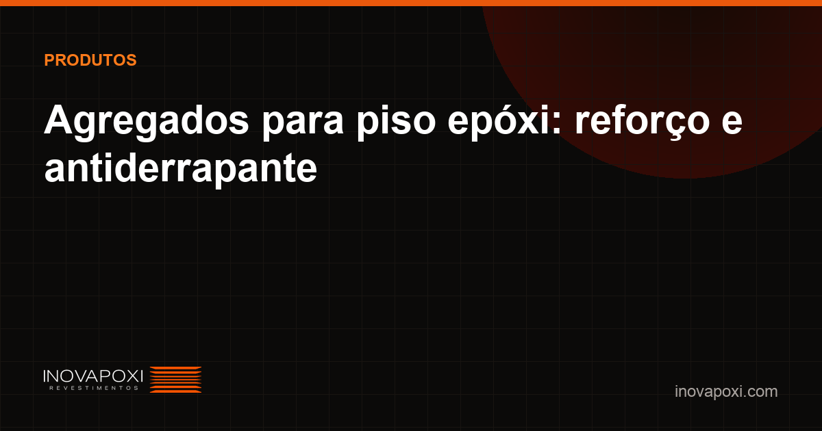 Agregados usados no piso epóxi