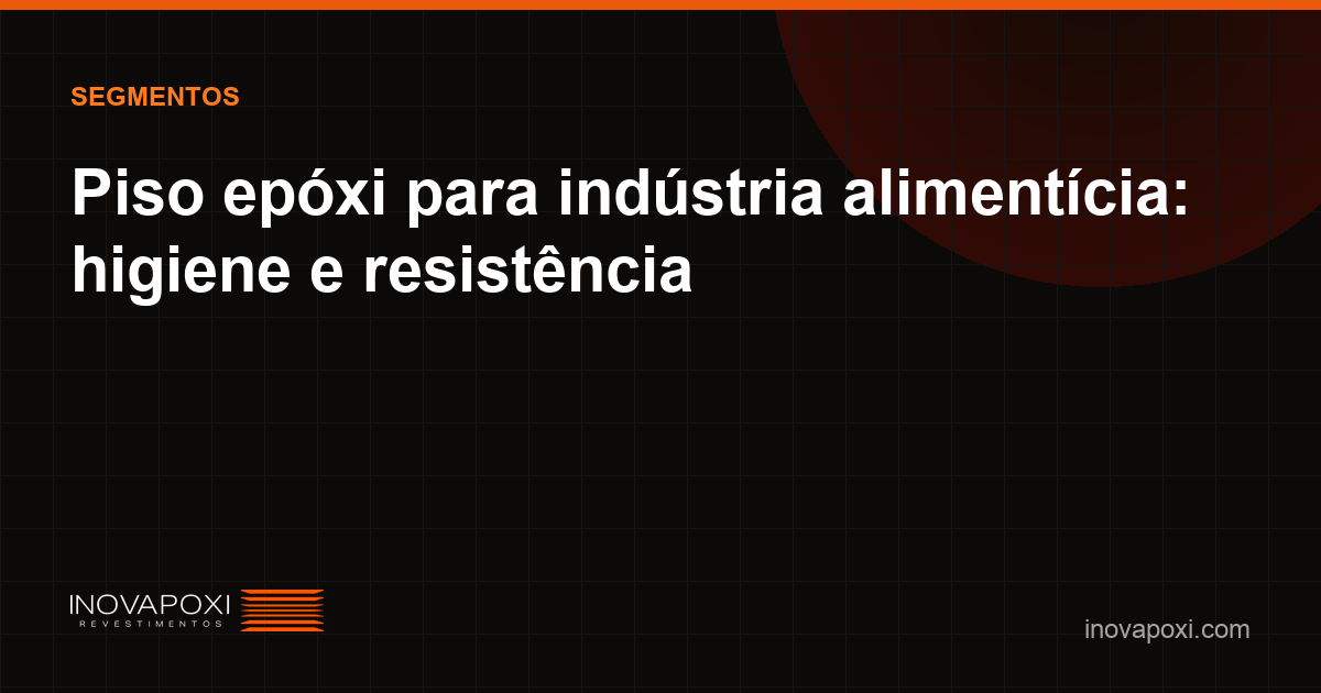 Piso de alta resistência em indústria alimentícia