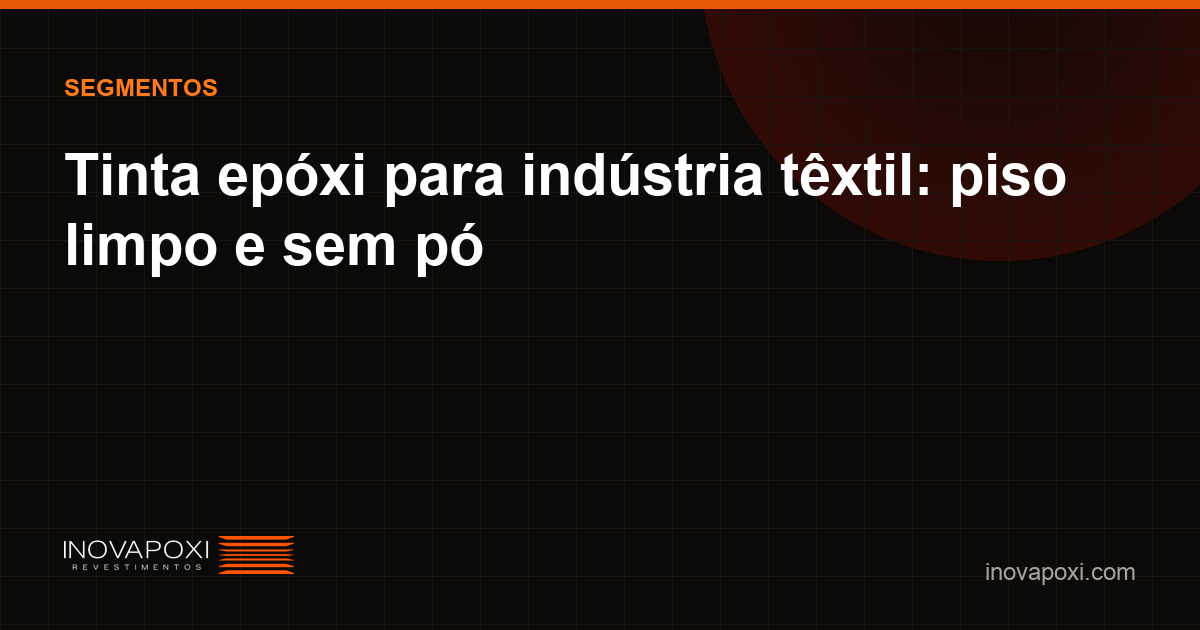 Piso de indústria têxtil com tinta epóxi